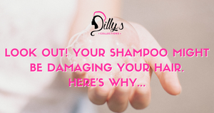 Look Out! Your Shampoo Might Be Damaging Your Hair, Here’s Why...